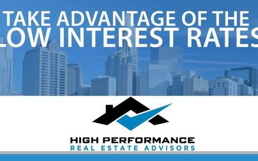 take advantage of low interest rates