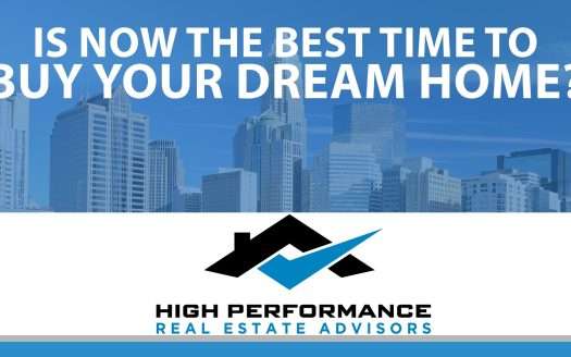 is now the best time to buy your dream home