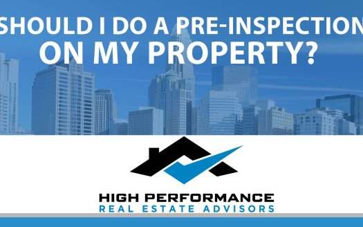 should i do a pre-inspection on my property
