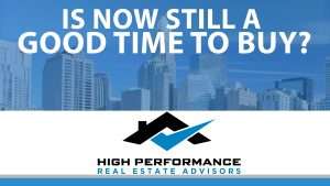 Why It’s Still a Fantastic Time To Buy a Home -