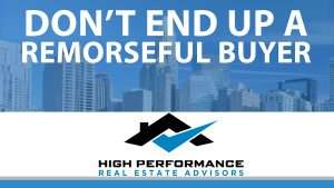don't end up in a remorseful buyer